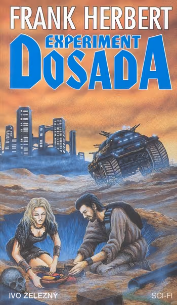 Experiment Dosada - brožovaná