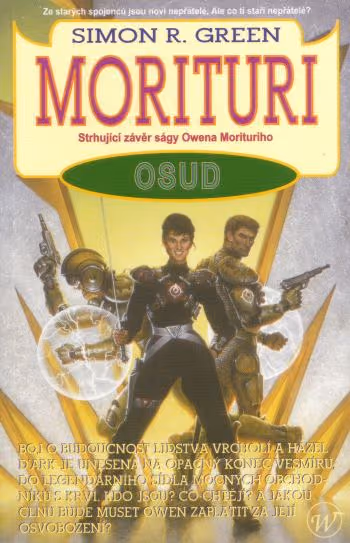 Morituri - Osud