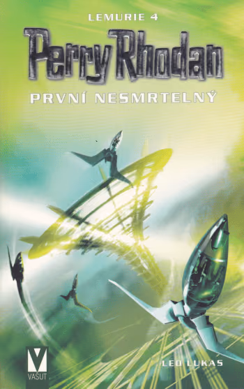 Perry Rhodan - Lemurie 4 - První nesmrtelný