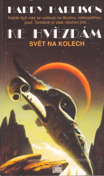 Ke hvězdám 2 - Svět na kolech