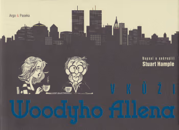 V kůži Woodyho Allena - komiksové stripy